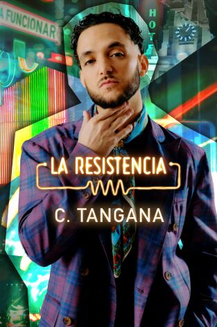 La Resistencia: C. Tangana