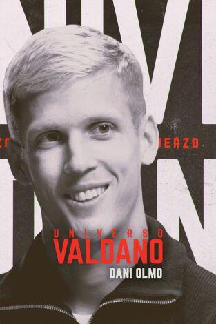 Universo Valdano (T8): Dani Olmo