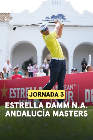 DP World Tour (T23/24): Estrella Damm N.A. Andalucia Masters (World Feed) Jornada 3