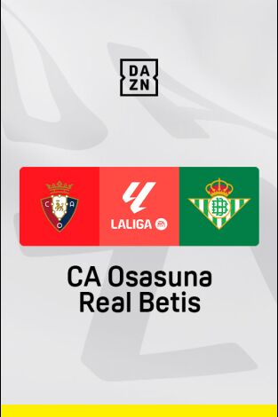 LALIGA EA SPORTS (T24/25): Osasuna - Betis