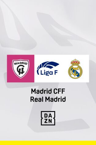 Liga F (T24/25): Madrid CFF - Real Madrid