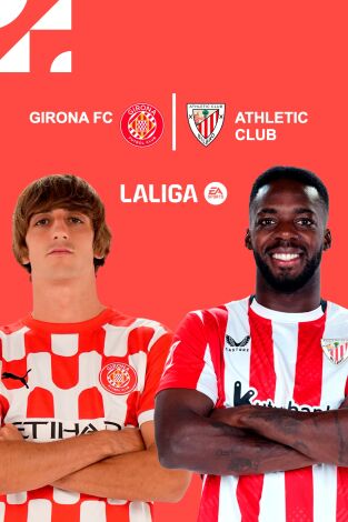 LALIGA EA SPORTS (T24/25): Girona - Athletic