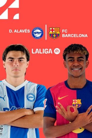 LALIGA EA SPORTS (T24/25): Alavés - Barcelona