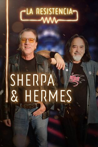 La Resistencia: Hermes y Sherpa