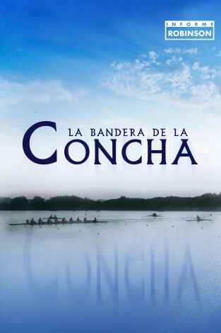 Informe Robinson (T4): La Bandera de la Concha