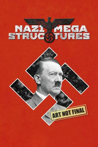 Lo mejor de Nazi Megaestructuras: Los escondites de Hitler