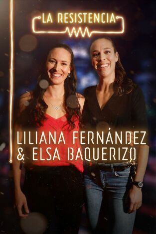 La Resistencia: Liliana Fernández y Elsa Baquerizo