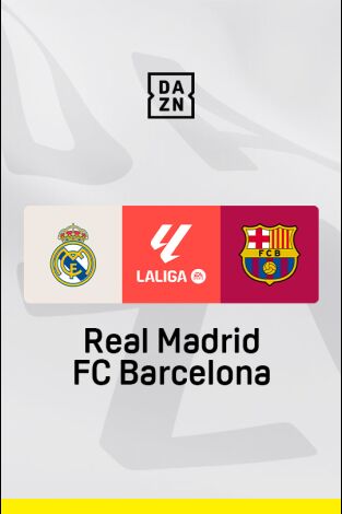 LALIGA EA SPORTS (T24/25): Real Madrid - Barcelona