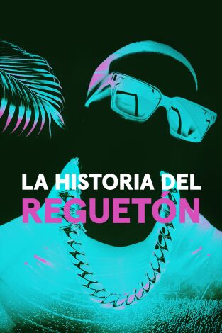 La historia del reguetón: Episodio 1