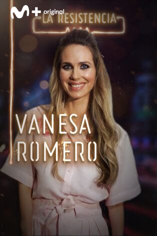 La Resistencia: Vanesa Romero