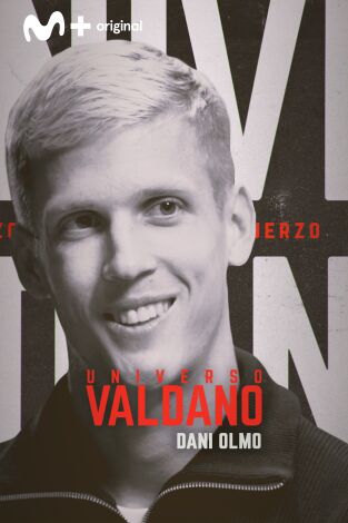 Universo Valdano (T8): Dani Olmo