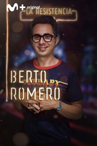 La Resistencia: Berto Romero