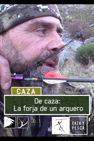 De Caza: La forja de un arquero