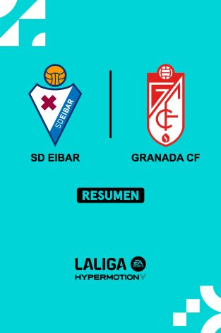 Resúmenes LALIGA HyperMotion (T24/25): Eibar - Granada