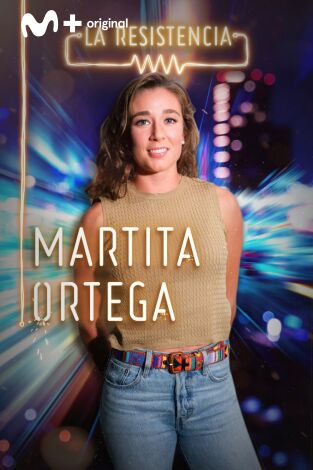 La Resistencia: Marta Ortega