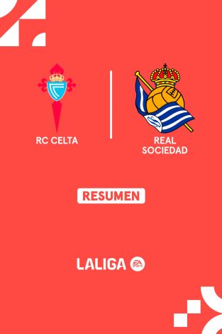 Resúmenes LALIGA EA Sports (T24/25): Celta - Real Sociedad