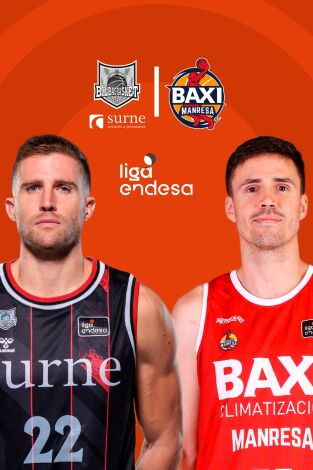 Liga Endesa (T24/25): Surne Bilbao Basket - Baxi Manresa