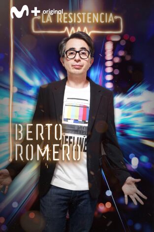 La Resistencia: Berto Romero