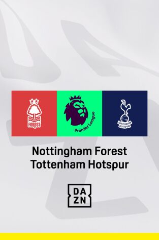 Premier League (T24/25): Nottingham Forest - Tottenham