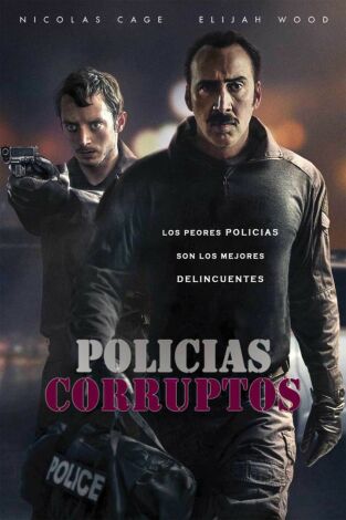 Policías corruptos