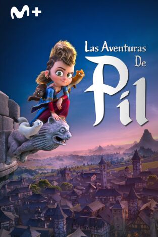 Las aventuras de Pil