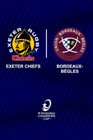 Investec Champions Cup (T24/25): Exeter Chiefs - Bordeuax-Bègles