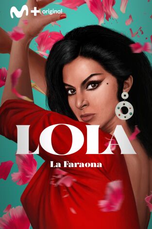 Lola: La Faraona