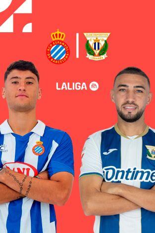 LALIGA EA SPORTS (T24/25): Espanyol - Leganés