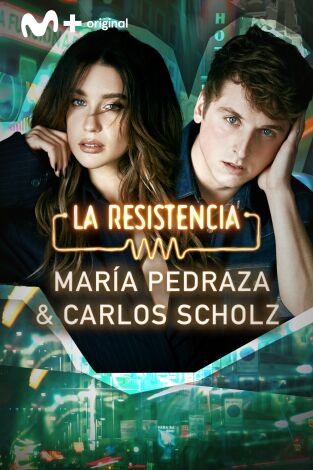 La Resistencia: María Pedraza y Carlos Scholz