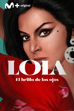 Lola: El brillo de los ojos