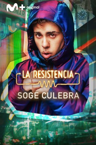 La Resistencia: Soge Culebra