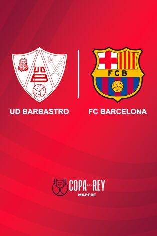 Copa del Rey (T24/25): Barbastro - Barcelona