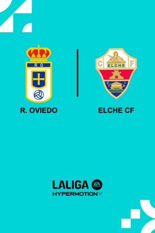 LALIGA HYPERMOTION (T24/25): Real Oviedo - Elche