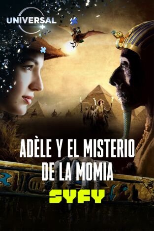 Adèle y el misterio de la momia Adèle y el misterio de la momia