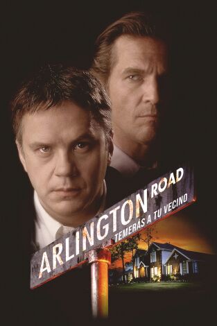 Arlington Road: Temerás a tu vecino Arlington Road: Temerás a tu vecino