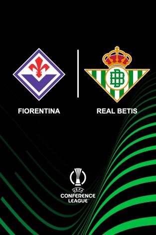 UEFA Conference League (T24/25): Fiorentina - Betis UEFA Conference League (T24/25): Fiorentina - Betis