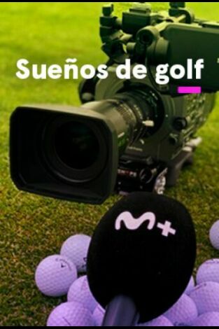 Sueños de Golf (T2025): Monty Sueños de Golf (T2025): Monty