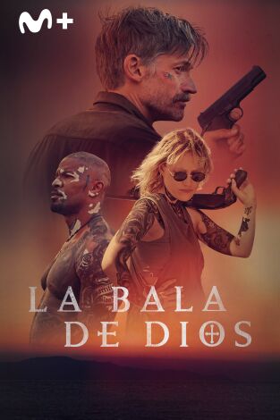 La bala de Dios La bala de Dios