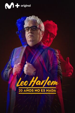 Leo Harlem. 20 años no es nada Leo Harlem. 20 años no es nada