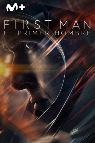First Man (El primer hombre) First Man (El primer hombre)