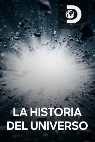La historia del Universo: Cómo construir un planeta La historia del Universo: Cómo construir un planeta