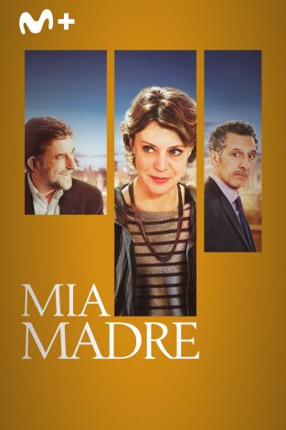 Mia madre Mia madre