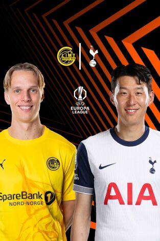 UEFA Europa League (T24/25): Bodo/Glimt - Tottenham UEFA Europa League (T24/25): Bodo/Glimt - Tottenham