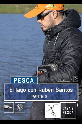 El lago con Rubén Santos. Parte 2 El lago con Rubén Santos. Parte 2