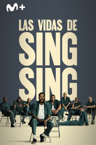 Las vidas de Sing Sing Las vidas de Sing Sing