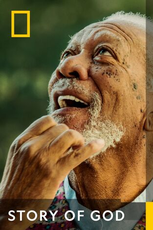 The Story of God with Morgan Freeman: ¿Quién es Dios? The Story of God with Morgan Freeman: ¿Quién es Dios?