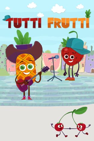 Tutti Frutti y otras historias Tutti Frutti y otras historias