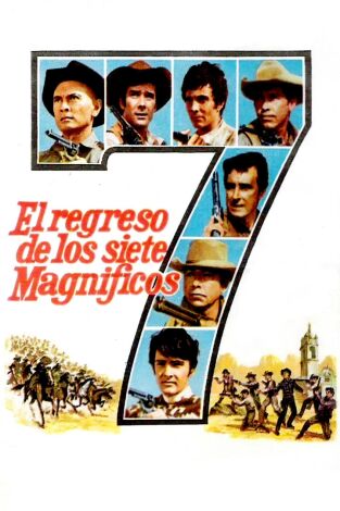 El regreso de los Siete Magníficos El regreso de los Siete Magníficos