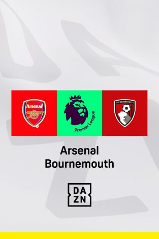 Premier League (T24/25): Arsenal - Bournemouth Premier League (T24/25): Arsenal - Bournemouth