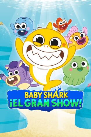 El gran show de Baby Shark (T3): Ep.4 La cápsula del tiempo / El festival de las mascotas raras El gran show de Baby Shark (T3): Ep.4 La cápsula del tiempo / El festival de las mascotas raras